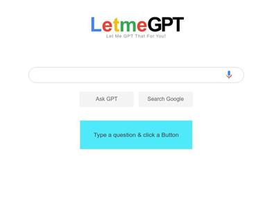 LMGTFY + GPT = LetMeGPT