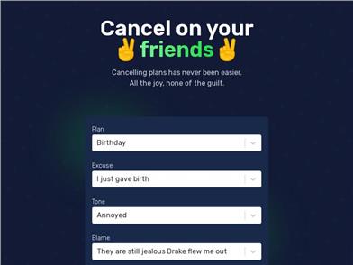 Cancel on Your ? Friends ?